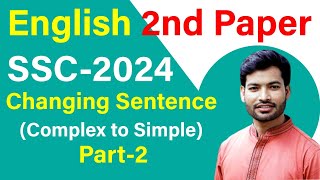 Pretest Exam preparation l SSC 24 l English 2nd paper l Changing sentenceComplex to Simple Part 2 [upl. by Fiel]