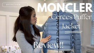 MONCLER Cerces Puffer Jacket Review [upl. by Lenhart764]