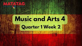 Music and Arts Grade 4 Quarter 1 Week 2 MATATAG CURRICULUM [upl. by Nialb]