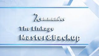 Kommander Software Tutorial  The Linkage Master amp Backup [upl. by Doehne]