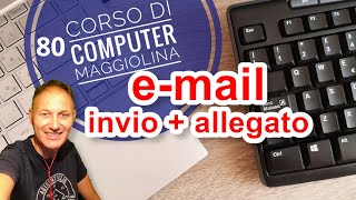 80 email come inviarle correttamente con gli allegati  AssMaggiolina Daniele Castelletti [upl. by Ilke691]