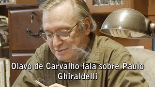 Olavo De Carvalho Fala Sobre Paulo Ghiraldelli [upl. by Trstram204]