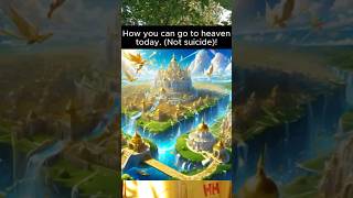 Why amp how you can go the heaven by the Lord today 🌦️🌌heaven spritituality ascention shorts v [upl. by Vicky]