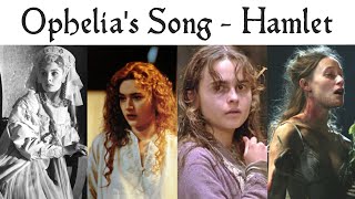 Ophelias Song  Hamlet 4 Versions [upl. by Eylk]