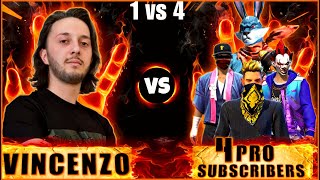 1 vs 4  VINCENZO vs Pro Subscribers Squad Clash Custom Match  Garena Free Fire 4K 60 FPS Video [upl. by Ayotahs]