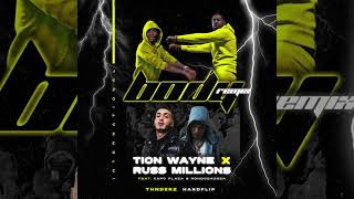 Tion Wayne x Russ Millions  Body Remix Feat Capo Plaza amp Rondodasosa THNDERZ HARDFLIP [upl. by Ottillia763]