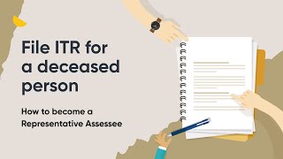 File Income tax return for a deceased person  How to register as a Representative Assessee [upl. by Combs]