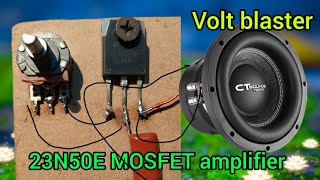 Diy powerfull ultra bass amplifier 23N50E MOSFET simple circuit 😘🥰 [upl. by Ytirahs638]