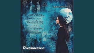 Dreamweavers [upl. by Kram]