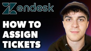 How to Assign Tickets on Zendesk Full 2024 Guide [upl. by Elizabeth756]