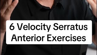 6 Velocity Serratus Anterior Exercises [upl. by Ansev]