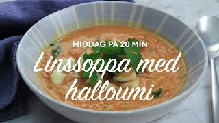 Linssoppa med kokosmjölk tomat och halloumitärningar [upl. by Arua]