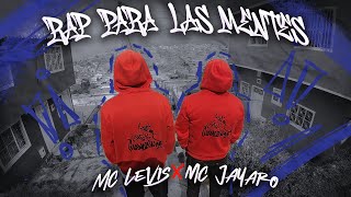 Mc Levis  Rap Para Las Mentes Ft Mc Jayaro Video Oficial gianrecordsprod [upl. by Nyleek956]