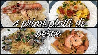 I 4 migliori primi piatti di pesce veloci facili e sfiziosi RICETTE DELLE FESTE [upl. by Julian]