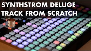 Synthstrom Deluge  Track From Scratch [upl. by Torp878]