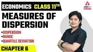 Class 11 Statistics Economics Chapter 6  Measures of Dispersion Class 11  Dispersion [upl. by Anyrb]