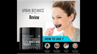 Urban Botanics activated charcoal review  Teeth whitening powder [upl. by Lacim]