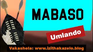 Umlando MABASO Imvelapho yabo nokuhlobana nabakwa KHUMALO [upl. by Rehctelf]