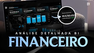 Análise prática detalhada de BI Financeiro [upl. by Bollinger472]