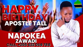 HAPPY BIRTHDAY APOSTLE TALL Mjukuu Wa YESU MSHUKURU MUNGU OFFICIAL AUDIO ✓By Mc Tall [upl. by Evangelist]