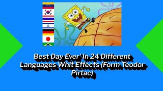 quotBest Day Ever In 24 Different Languages Whit Effects First Preview [upl. by Lander]