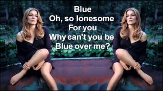 LeAnn Rimes  Blue  LyricsHQ [upl. by Alexandr666]