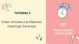 CREAR UN HORARIO ESCOLAR CON FET TUTORIAL 5 [upl. by Benilda415]