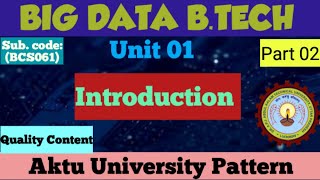 Aktu btech 3rd year Big Data U1 L2 [upl. by Auhsoj918]