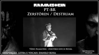 Rammstein PTBR  ZerstörenDestruam [upl. by Gemma]