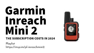 Garmin inReach Subscription Pricing from September 2024 [upl. by Noyes]