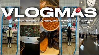 VLOGMAS weekly vlog shein haul church school nails shopping [upl. by Nolak]