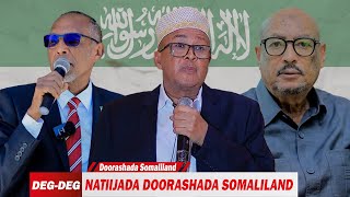 DEGDEG Natiijada doorashada Somaliland  Waa kuma Madaxwyanaha Cusub ee SLND xogta taariikhdiisa [upl. by Dnalyk]