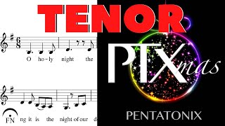 O Holy Night  Pentatonix  Tenor Sheet Music amp Rehearsal Track [upl. by Chanda]