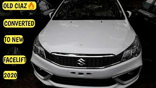 OLD CIAZ CONVERTED TO NEW CIAZ FACELIFT 2020 💥FRONT BUMPER CHANGED💥 MARUTI CIAZ MODIFICATION 2020 [upl. by Conlen]