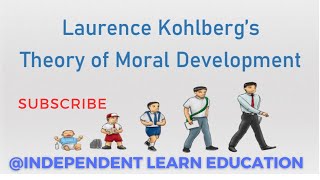 Lawrence Kohlburg Theory of Moral Development independentlearneducation [upl. by Leina]