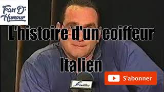 La blague de renaudrutten le coiffeur italien [upl. by Acnaiv]