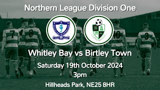 24102024  Whitley Bay 60 Birtley Town  League [upl. by Anyat501]