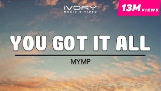 MYMP  You Got It All Official Lyric Video [upl. by Matilda]