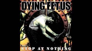 Dying Fetus  Schematics [upl. by Sartin913]