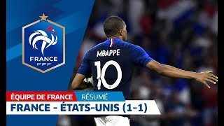 Équipe de France FranceÉtatsUnis 11 le résumé vidéo I FFF 2018 [upl. by Sisile653]