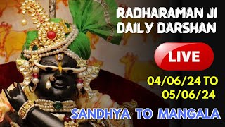 Radharaman Ji Daily Darshan🙂 040624 amp 050624 SANDHYA TO MANGALA  radhakrishnadevotion [upl. by Whiting]