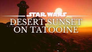 Star Wars 4K Ambience  Desert Sunset on Tatooine  Sleep Study Ambient Noise  No Music 8 Hrs [upl. by Oina]