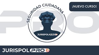 Curso de especialización en Seguridad Ciudadana  Jurispol PRO [upl. by Guthrie320]