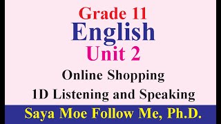 Grade 11 English  Unit 2 Online Shopping Listening And Speaking [upl. by Ahsha]