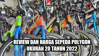 REVIEW DAN HARGA SEPEDA POLYGON UKURAN 20 TAHUN 2022 [upl. by Adnahsar255]