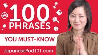 100 Phrases Every Japanese Beginner MustKnow [upl. by Erfert]