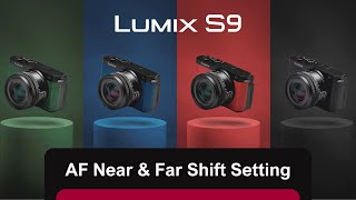 How to set AF prioritisation on near and far subjects on a LUMIX S9 [upl. by Thagard101]