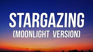 Myles Smith  Stargazing Moonlight Version Lyrics [upl. by Etra]