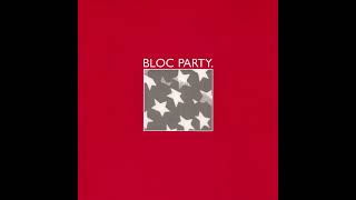 Bloc Party EP  01  Banquet [upl. by Hahsia]