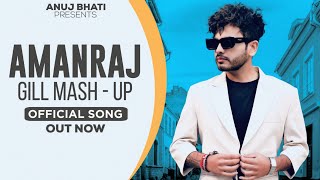 Amanraj Gill Mashup  Anuj Bhati  Hit Songs  Latest New Haryanvi Songs amanrajgill anujbhati [upl. by Minardi540]